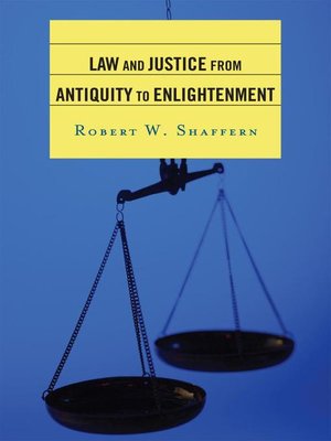 cover image of Law and Justice from Antiquity to Enlightenment
